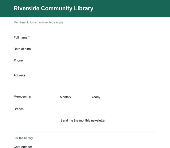 An invented library membership form with empty boxes for a name, date of birth, phone and address, two radio buttons, a drop-down and a tick box.